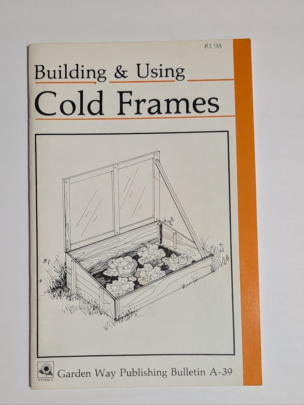 Building & Using Cold Frames Garden Way Bulletin A-39